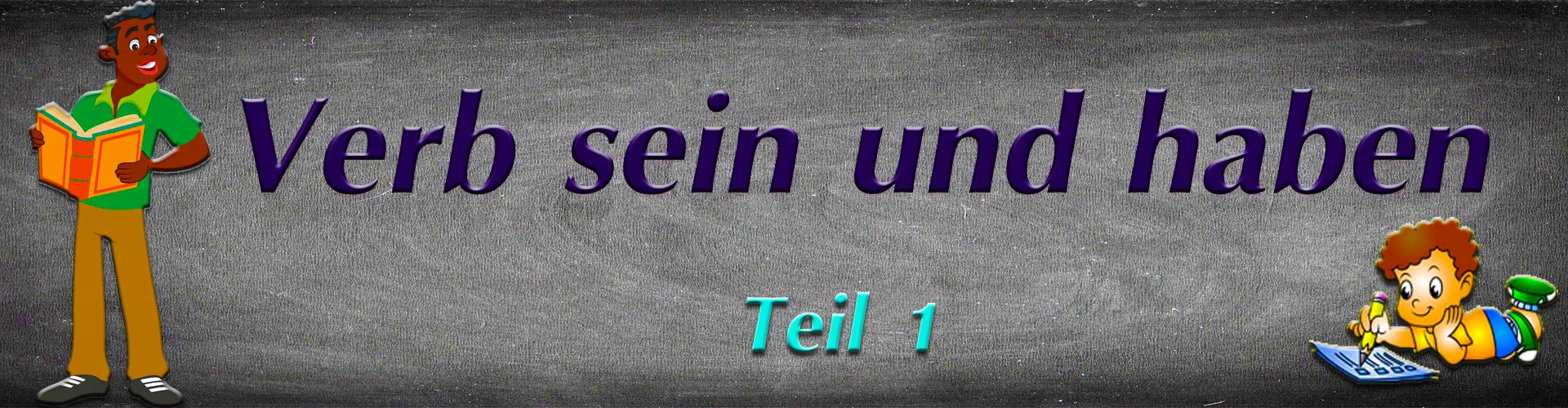 sein und haben Teil 1